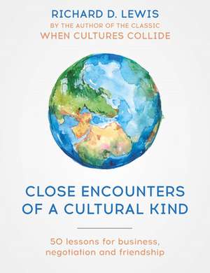 Close Encounters of a Cultural Kind de Richard Lewis