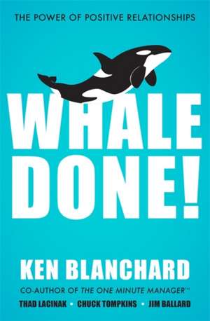 Whale Done! de Ken Blanchard