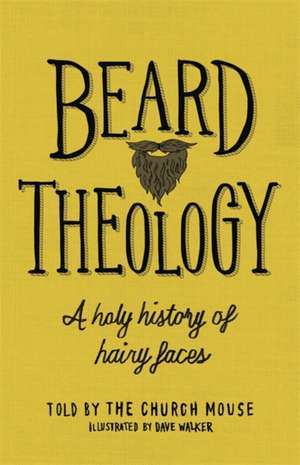 Beard Theology de The Church Mouse