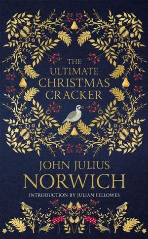 The Ultimate Christmas Cracker de John Julius Norwich