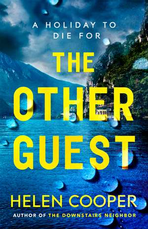 The Other Guest: A twisty, thrilling and addictive psychological thriller beach read de Helen Cooper