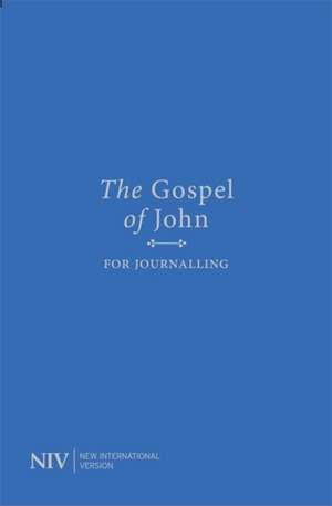 NIV Gospel of John for Journalling de New International Version