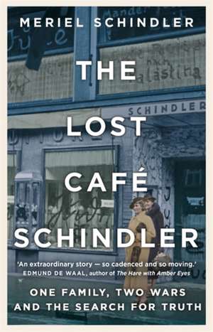 The Lost Café Schindler de Meriel Schindler