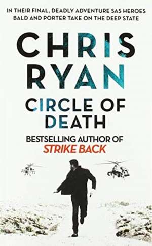 Ryan, C: Circle of Death de Chris Ryan