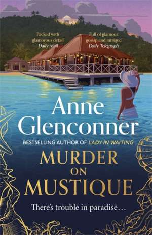 Murder On Mustique de Anne Glenconner