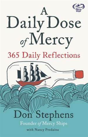 Stephens, D: A Daily Dose of Mercy de Don Stephens