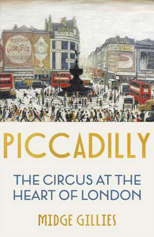 Piccadilly de Midge Gillies