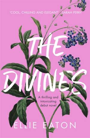 The Divines de Ellie Eaton