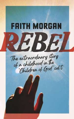 Rebel de Faith Morgan