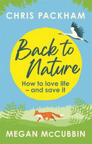 Back to Nature de Chris Packham