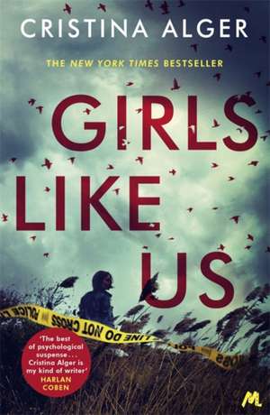 Girls Like Us de Cristina Alger