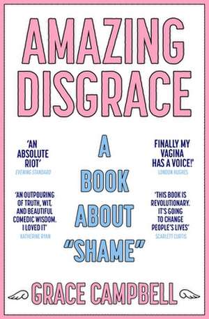 Amazing Disgrace de Grace Campbell