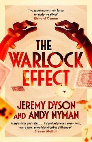 Dyson, J: The Warlock Effect de Andy Nyman