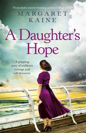 A Daughter's Hope de Margaret Kaine