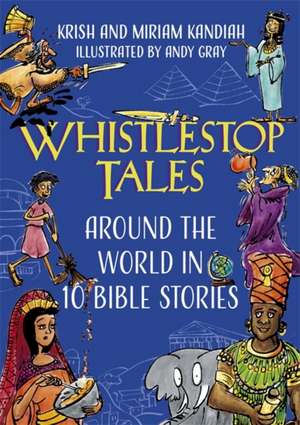 Whistlestop Tales de Krish Kandiah