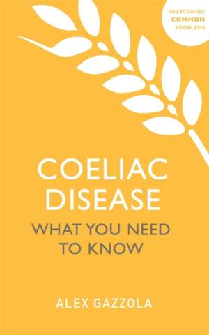 Coeliac Disease de Alex Gazzola