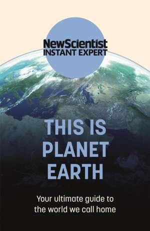 This Is Planet Earth de New Scientist