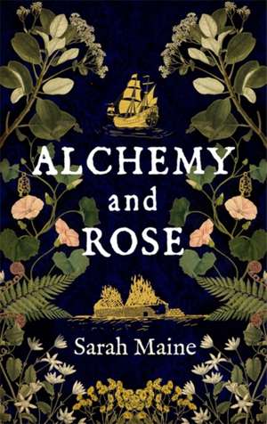 Maine, S: Alchemy and Rose