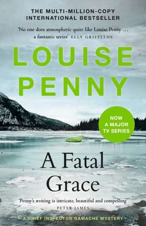 A Fatal Grace de Louise Penny