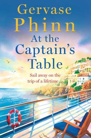 At the Captain's Table de Gervase Phinn