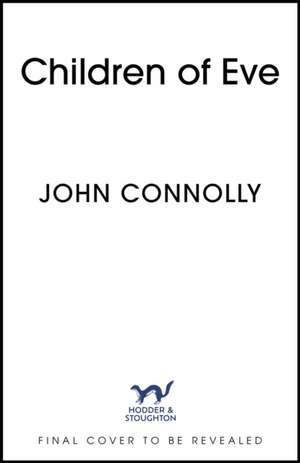 The Children of Eve de John Connolly