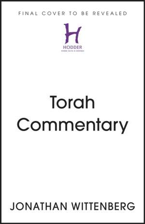 Listening for God in Torah and Creation de Jonathan Wittenberg