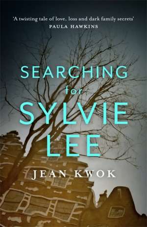 Searching for Sylvie Lee de Jean Kwok