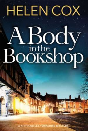 A Body in the Bookshop de Helen Cox