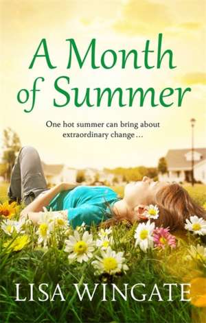 A Month of Summer de Lisa Wingate