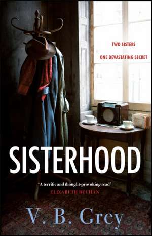 Sisterhood de V. B. Grey