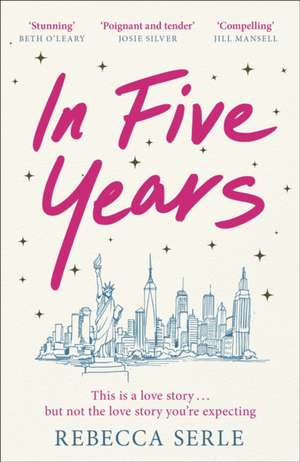 In Five Years de Rebecca Serle