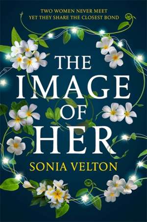 The Image of Her de Sonia Velton