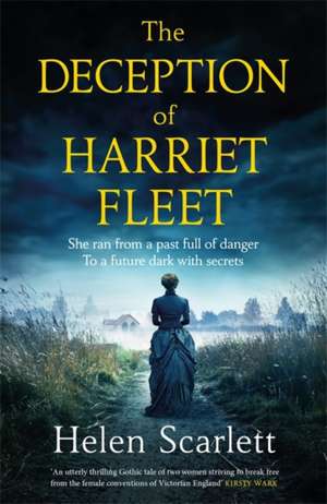 The Deception of Harriet Fleet de Helen Scarlett