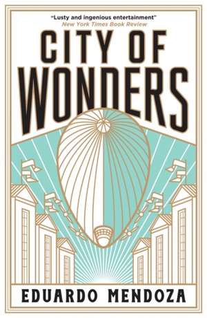 City of Wonders de Eduardo Mendoza