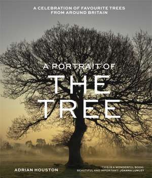 A Portrait of the Tree de Adrian Houston