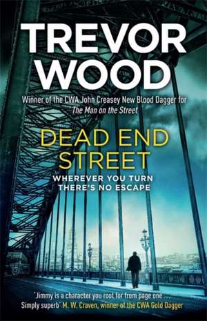 Dead End Street de Trevor Wood