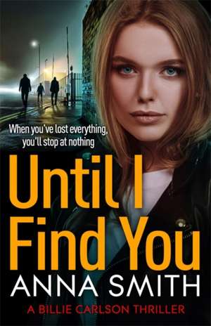 Until I Find You de Anna Smith