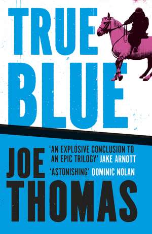 True Blue de Joe Thomas