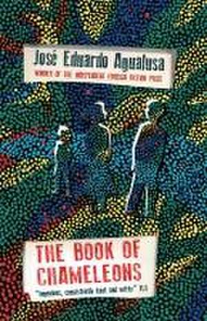 The Book of Chameleons de Jose Eduardo Agualusa