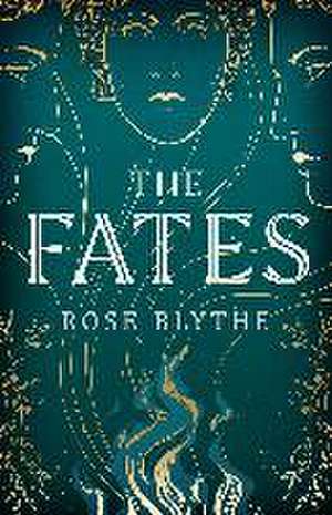 The Fates de Rosie Garland