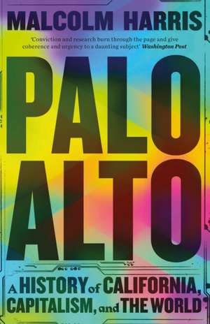 Palo Alto de Malcolm Harris