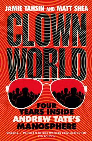 Clown World de Jamie Tahsin