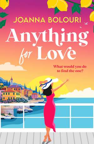 Anything for Love de Joanna Bolouri