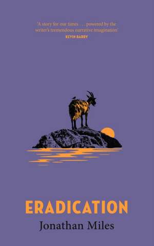 Eradication de Jonathan Miles