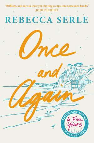 Once and Again: a heart-breaking, unforgettable novel of love, family and second chances de Rebecca Serle