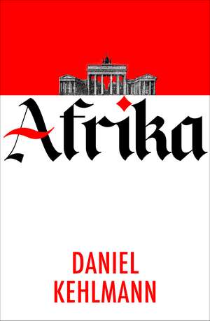 Afrika de Daniel Kehlmann