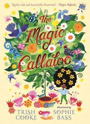 The Magic Callaloo de Trish Cooke