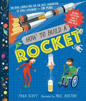 How to Build a Rocket de Fran Scott