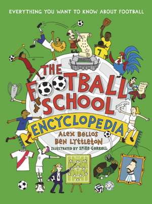 The Football School Encyclopedia de Alex Bellos