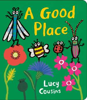 A Good Place de Lucy Cousins